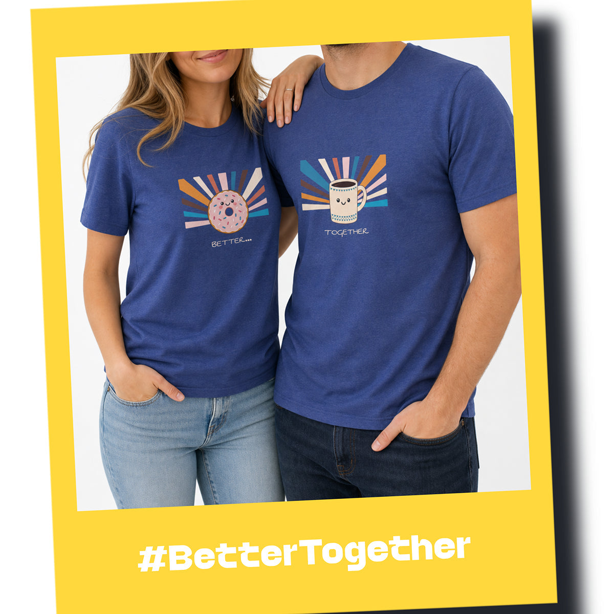 Better Together
