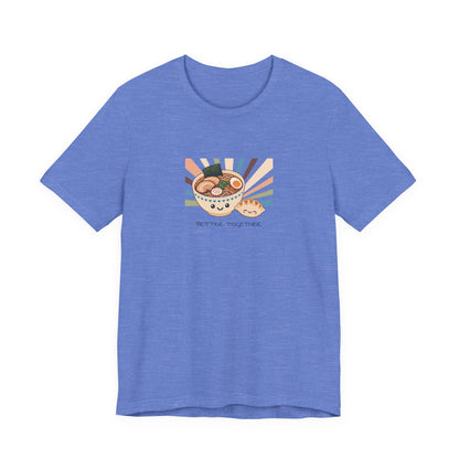 Ramen & Gyoza "Better Together" T-Shirt