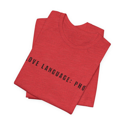 Love Language: Pho Shirt | Food Lover Graphic Tee