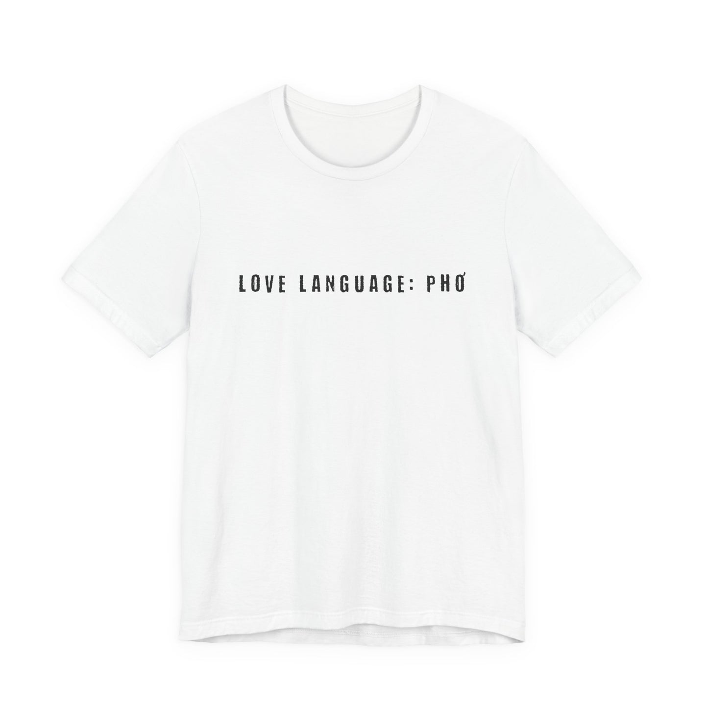 Love Language: Pho Shirt | Food Lover Graphic Tee