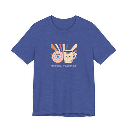 Donut & Coffee "Better Together" T-Shirt