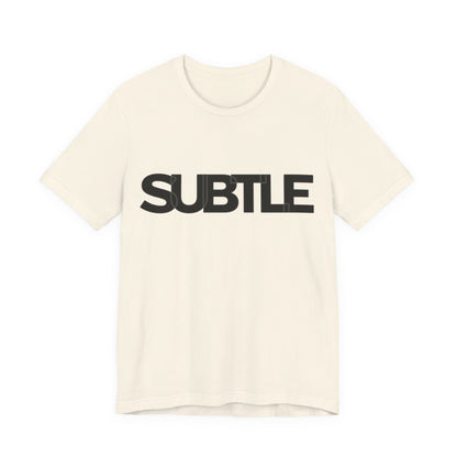 Minimalist 'SUBTLE' T-shirt