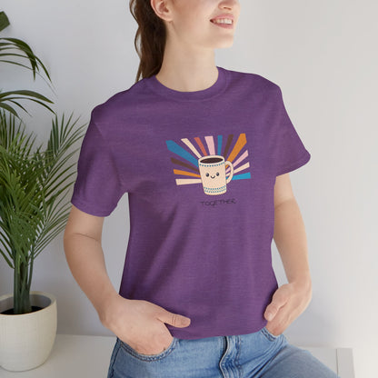 Coffee "Better Together" T-Shirt