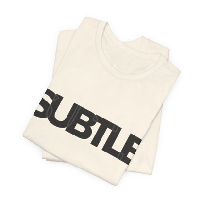 Minimalist 'SUBTLE' T-shirt