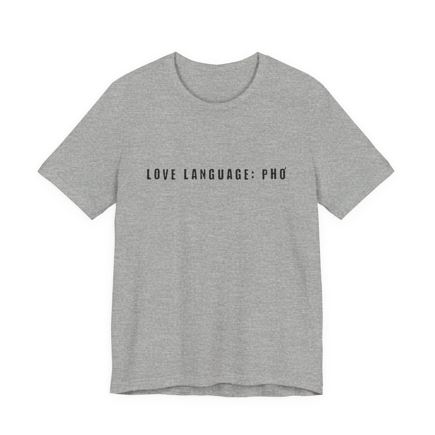 Love Language: Pho Shirt | Food Lover Graphic Tee