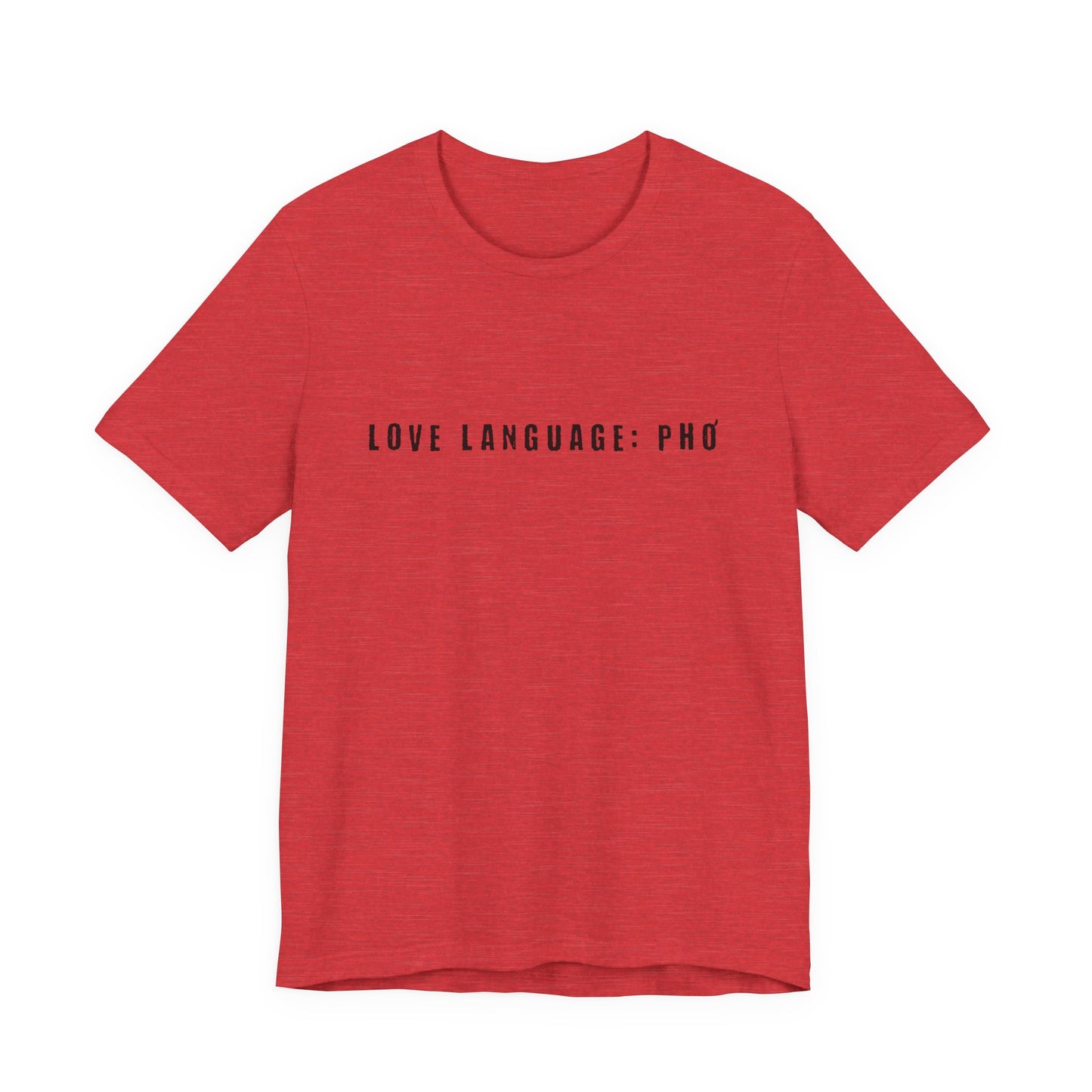 Love Language: Pho Shirt | Food Lover Graphic Tee